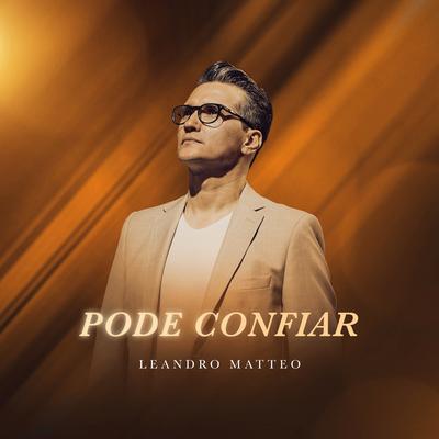 Pode Confiar By Leandro Matteo's cover