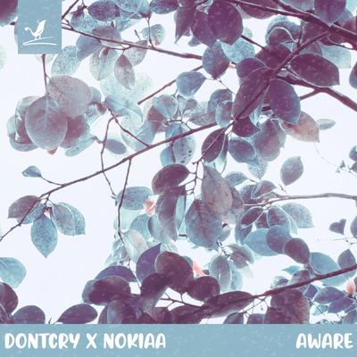 Aware By Dontcry, Nokiaa's cover