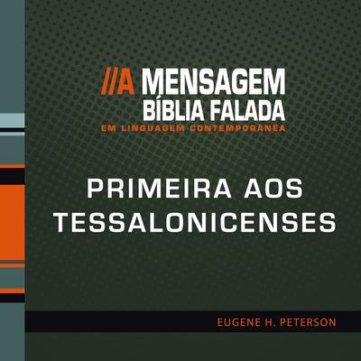 Primeira aos Tessalonicenses 01 By Biblia Falada's cover