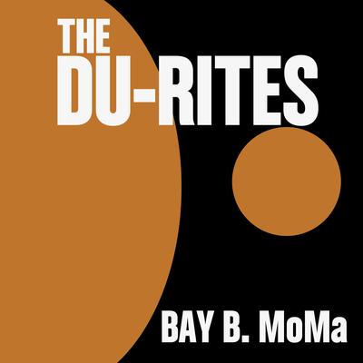 Bay B. MoMa By The Du-Rites's cover