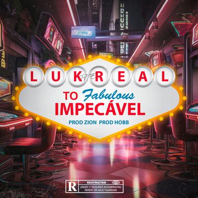 Impecável By Luk The Real, Zion's cover