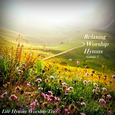 Blessed Assurance, Jesus Is Mine By Life Hymns Worship Trio's cover