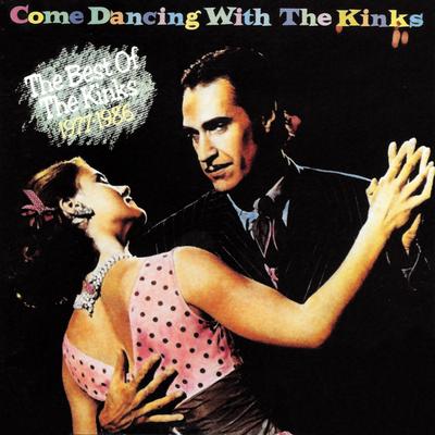 Come Dancing with the Kinks (The Best of the Kinks 1977-1986)'s cover