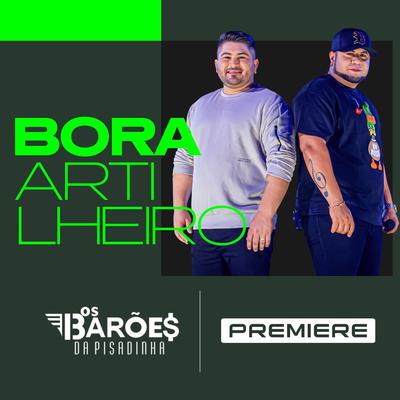 Bora Artilheiro By Os Barões Da Pisadinha, Premiere's cover