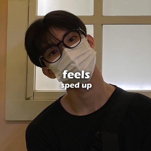 feels (sped up)'s cover