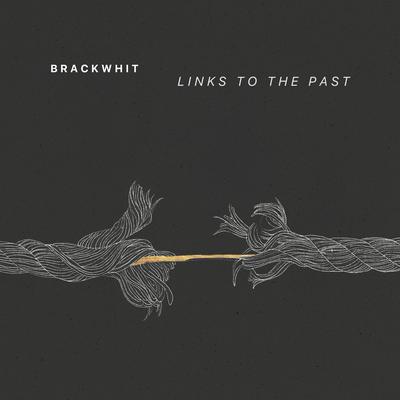 Links To The Past By Brackwhit's cover