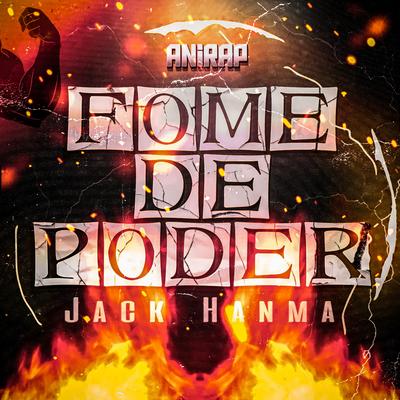 Fome de Poder (Jack Hanma) By anirap's cover