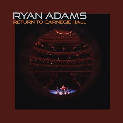 Two (Live at Carnegie Hall, May 14, 2022) By Ryan Adams's cover