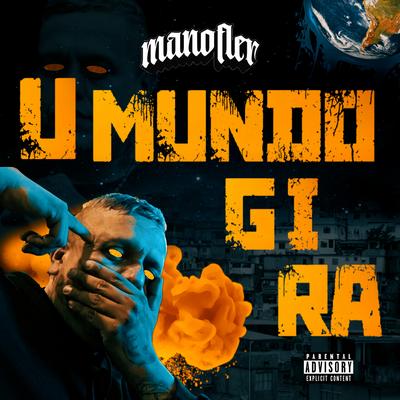 U Mundo Gira By Mano Fler's cover