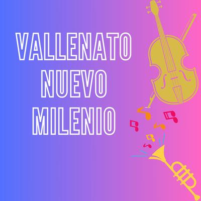 Vallenato Nuevo Milenio's cover