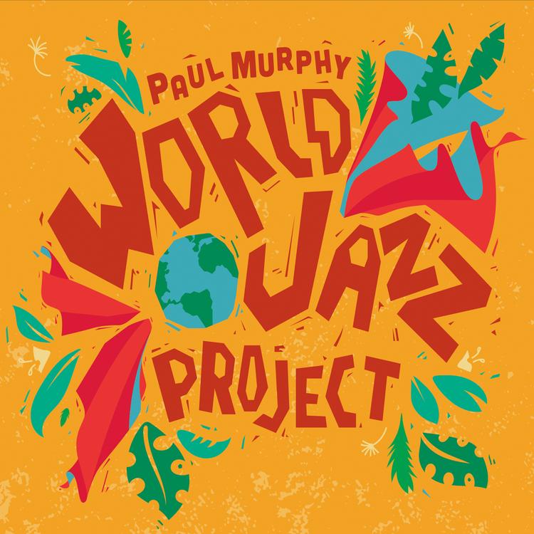 Paul Murphy World Jazz Project's avatar image