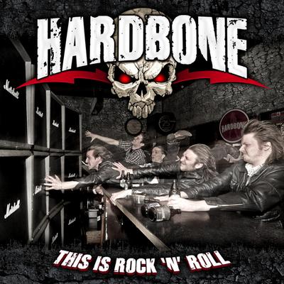 This Is Rock 'N' Roll By Hardbone's cover