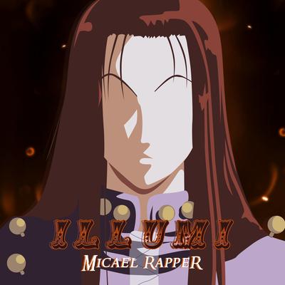 Rap do Illumi By Micael Rapper's cover