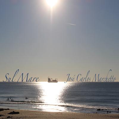 Sul mare By José Carlos Marchetto's cover