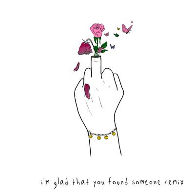 i’m glad that you found someone (feat. gnash) (Remix)'s cover