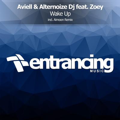 Wake Up (Aimoon Dub Mix) By Aviell, Alternoize Dj, Zoey, Aimoon's cover