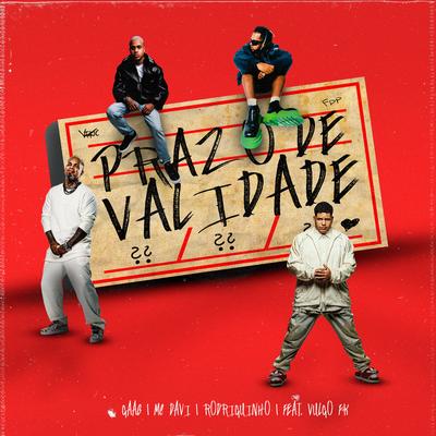 Prazo De Validade By Gaab, Mc Davi, Rodriguinho, Vulgo FK's cover