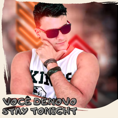 Você Denovo (Stay Tonight)'s cover