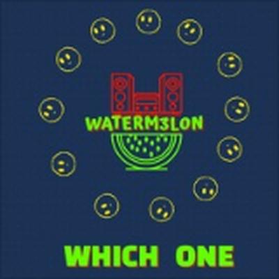 Which One By WATERM3L0N's cover