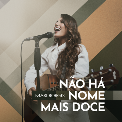 Não Há Nome Mais Doce (Ao Vivo)'s cover