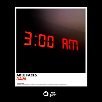 3AM By Able Faces's cover
