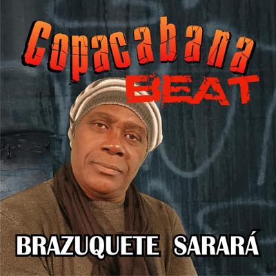 Brazuquete Sarará's cover