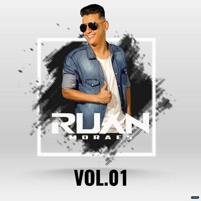 Ruan Moraes, Vol. 1's cover