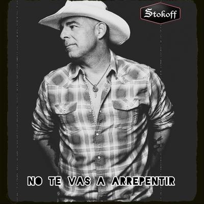 No Te Vas a Arrepentir By Stokoff's cover
