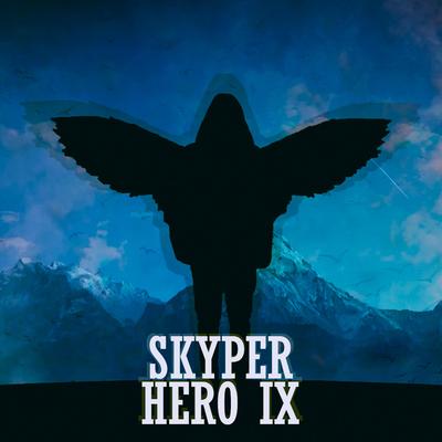 Hero IX By Skyper's cover