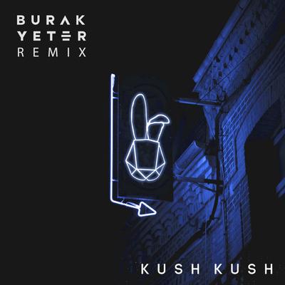 I'm Blue (Burak Yeter Remix) By Kush Kush, Burak Yeter's cover