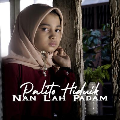 Palito Hiduik Nan Lah Padam's cover