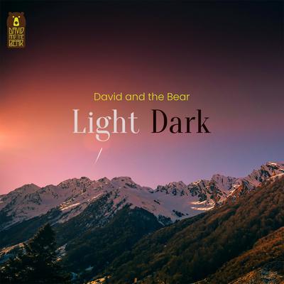 Light Dark By David and the Bear's cover