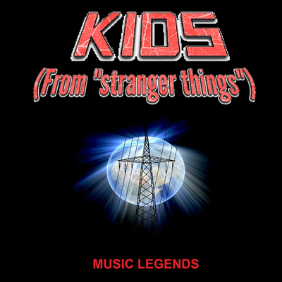 Kids (From "Stranger Things")'s cover