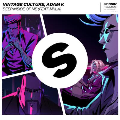Deep Inside Of Me (feat. MKLA) By Adam K, Vintage Culture, MKLA's cover