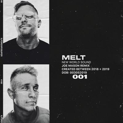 Melt (Joe Mason Remix) By New World Sound's cover