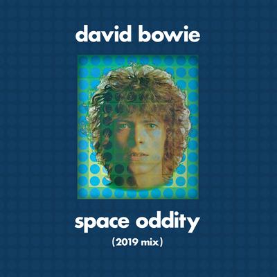 Space Oddity (2019 Mix) By David Bowie's cover