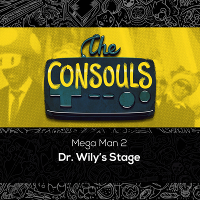 Dr. Wily's Stage (from "Mega Man 2") By The Consouls's cover