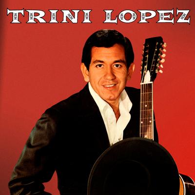 Perfidia By Trini Lopez's cover