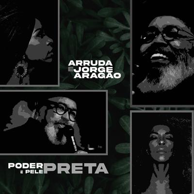 Poder É Pele Preta By Jorge Aragão, arrudA's cover