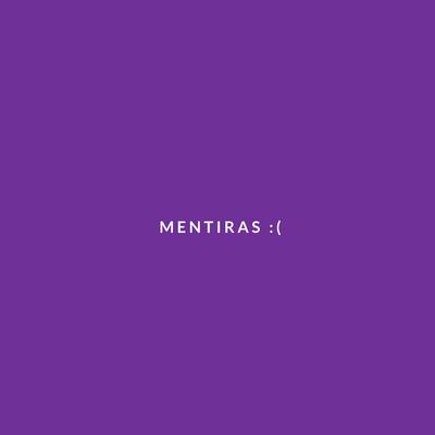 Mentiras! By litboydan's cover