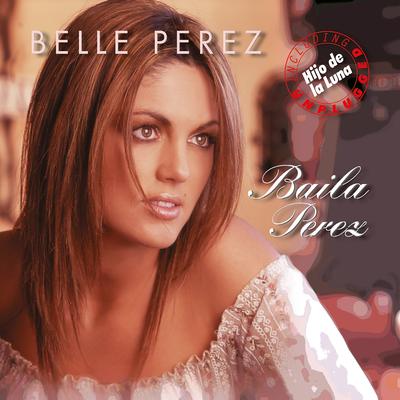 Baila Perez's cover