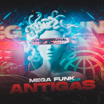 MEGA FUNK - DAS ANTIGAS By DJ Arruda PR's cover