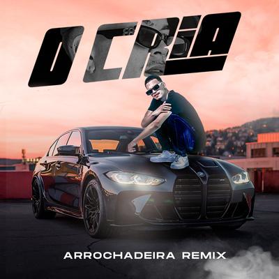 Tu Não Me Queria (feat. Mc India & Mc Rd) (feat. Mc India & Mc Rd) (Remix) By O CRIA, Mc India, Mc RD's cover