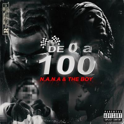 De 0 a 100 By N.A.N.A., The Boy's cover