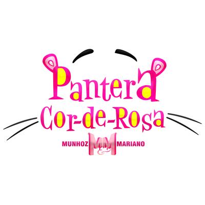 Pantera Cor-de-Rosa By Munhoz & Mariano's cover
