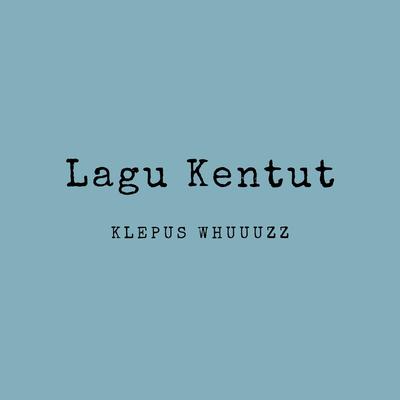 Lagu Kentut's cover