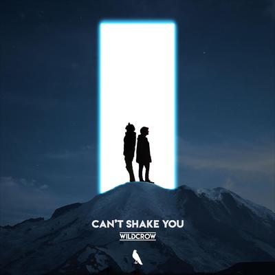 Can't Shake You By Wildcrow's cover