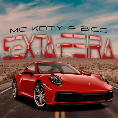 Sexta-Feira By Bico Oficial, Mc Koty's cover