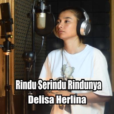 Rindu Serindu-rindunya's cover