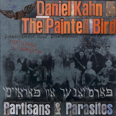 Yosl Ber / A Patriot By Daniel Kahn, the Painted Bird's cover